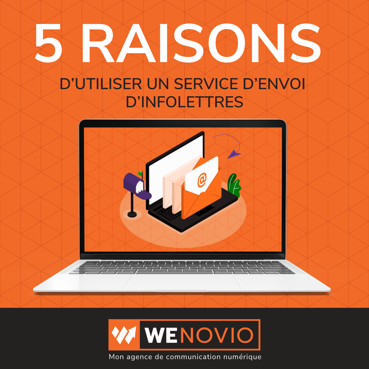 5-raisons-d-utiliser-un-service-d-envoi-d-infolettres